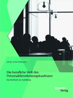 cover image of Die berufliche Welt des Personaldienstleistungskaufmann